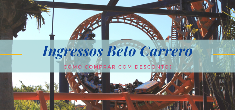 Ingresso do Beto Carrero: conheça todas as opções